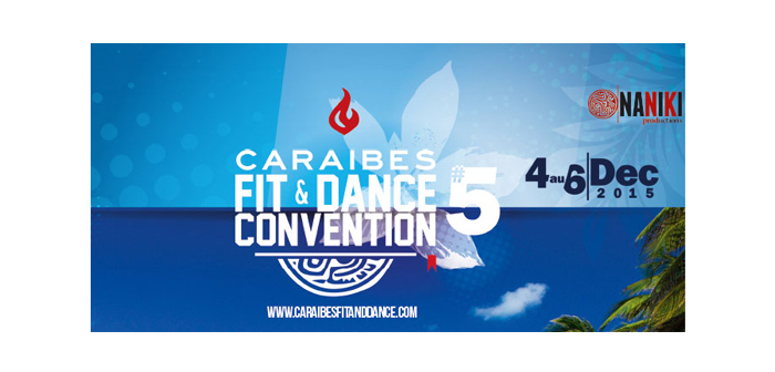 Caraïbes Fit and Dance Convention !