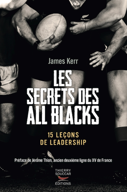 Découvrez « Les secrets des All Blacks » : 15 leçons de leadership