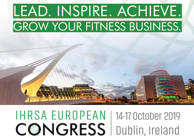 IHRSA Europe du 14 au 17 octobre à Dublin !